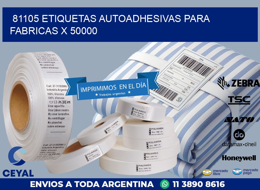 81105 ETIQUETAS AUTOADHESIVAS PARA FABRICAS X 50000