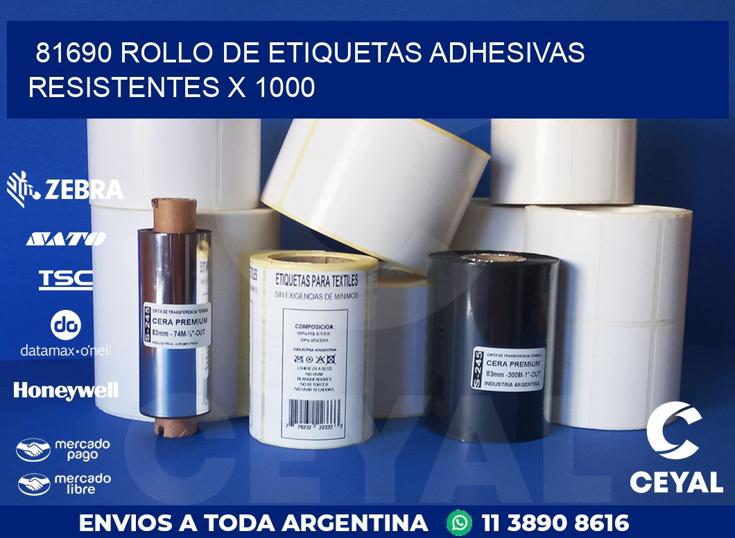 81690 ROLLO DE ETIQUETAS ADHESIVAS RESISTENTES X 1000