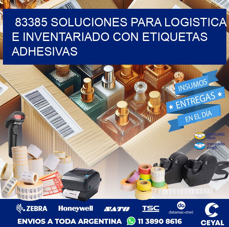 83385 SOLUCIONES PARA LOGISTICA E INVENTARIADO CON ETIQUETAS ADHESIVAS