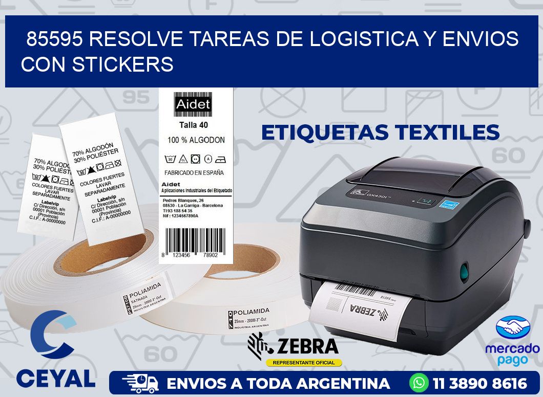 85595 RESOLVE TAREAS DE LOGISTICA Y ENVIOS CON STICKERS