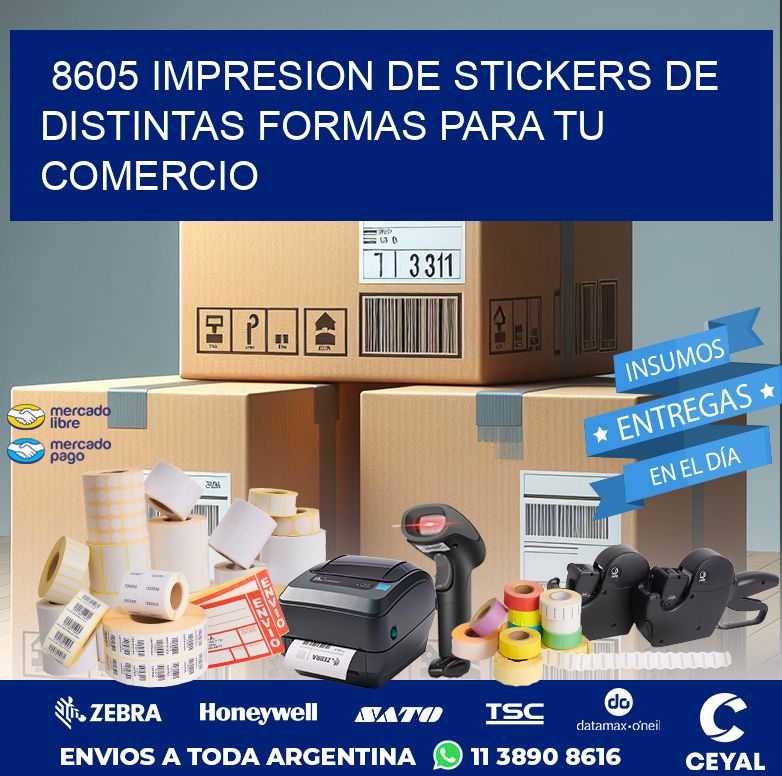 8605 IMPRESION DE STICKERS DE DISTINTAS FORMAS PARA TU COMERCIO