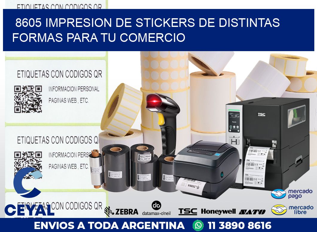 8605 IMPRESION DE STICKERS DE DISTINTAS FORMAS PARA TU COMERCIO