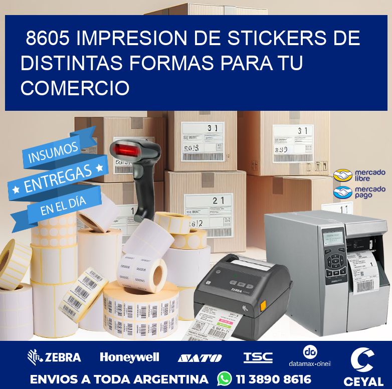 8605 IMPRESION DE STICKERS DE DISTINTAS FORMAS PARA TU COMERCIO