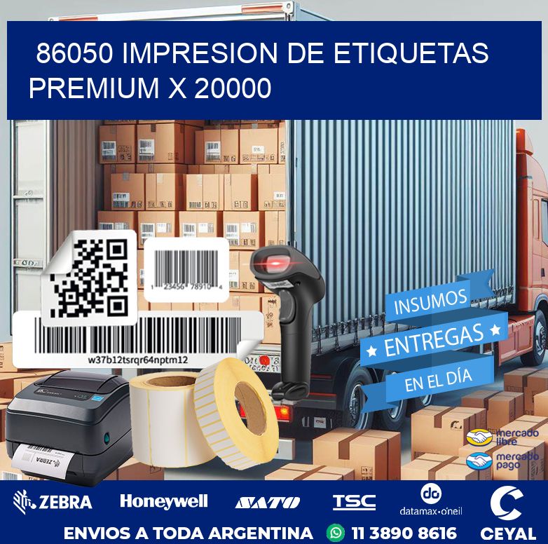 86050 IMPRESION DE ETIQUETAS PREMIUM X 20000