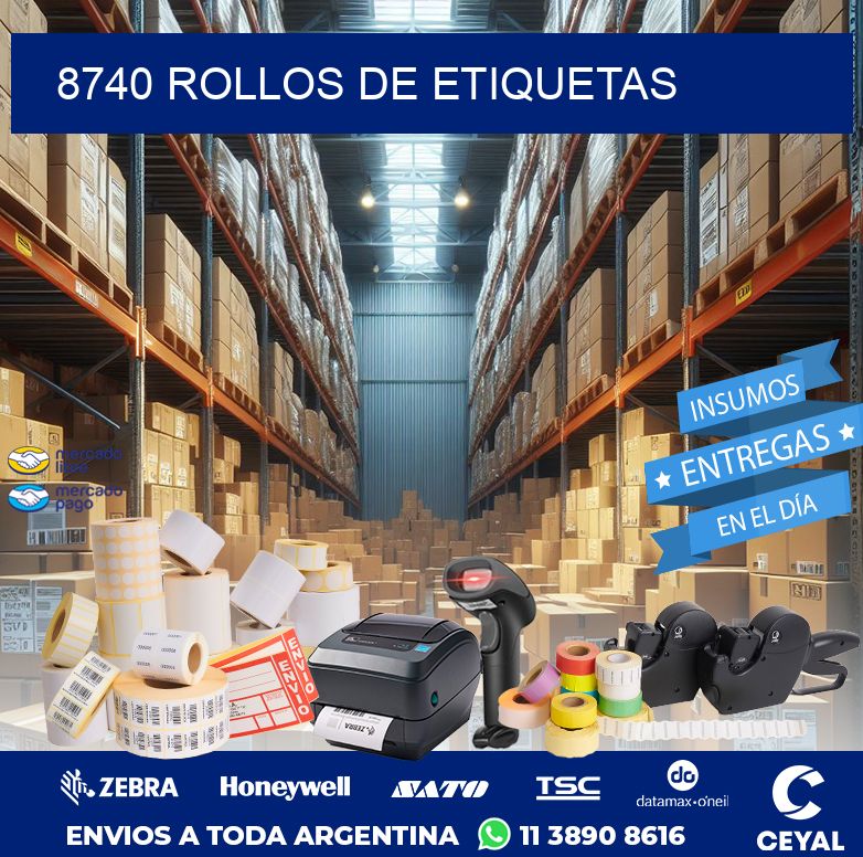 8740 ROLLOS DE ETIQUETAS
