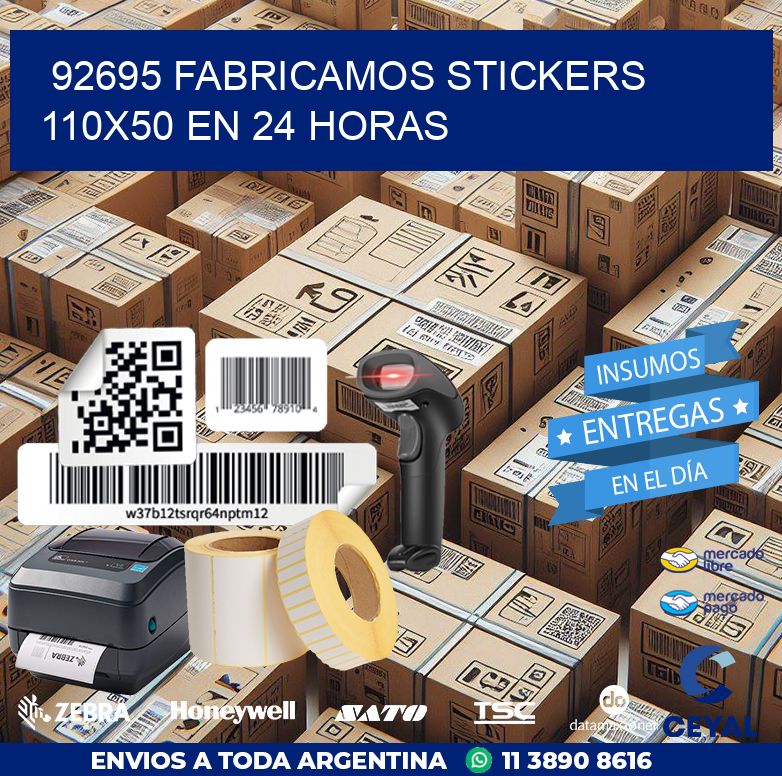 92695 FABRICAMOS STICKERS 110X50 EN 24 HORAS
