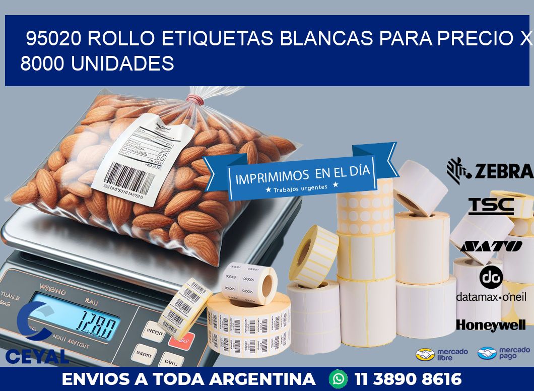 95020 ROLLO ETIQUETAS BLANCAS PARA PRECIO X 8000 UNIDADES