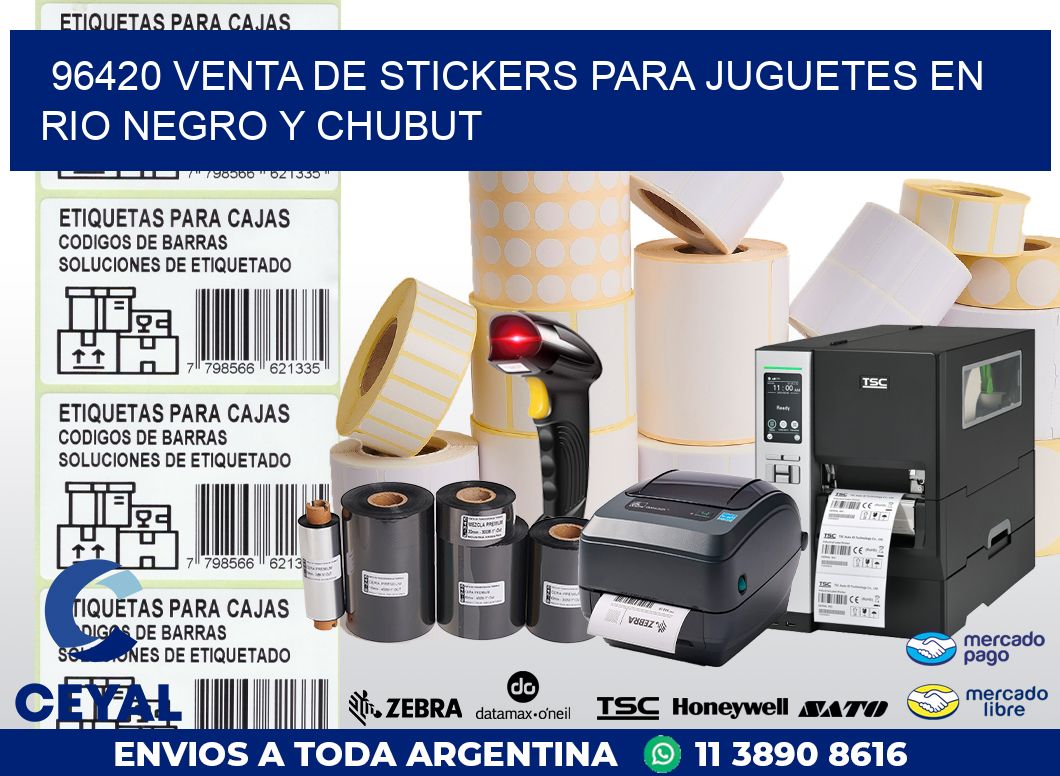 96420 VENTA DE STICKERS PARA JUGUETES EN RIO NEGRO Y CHUBUT