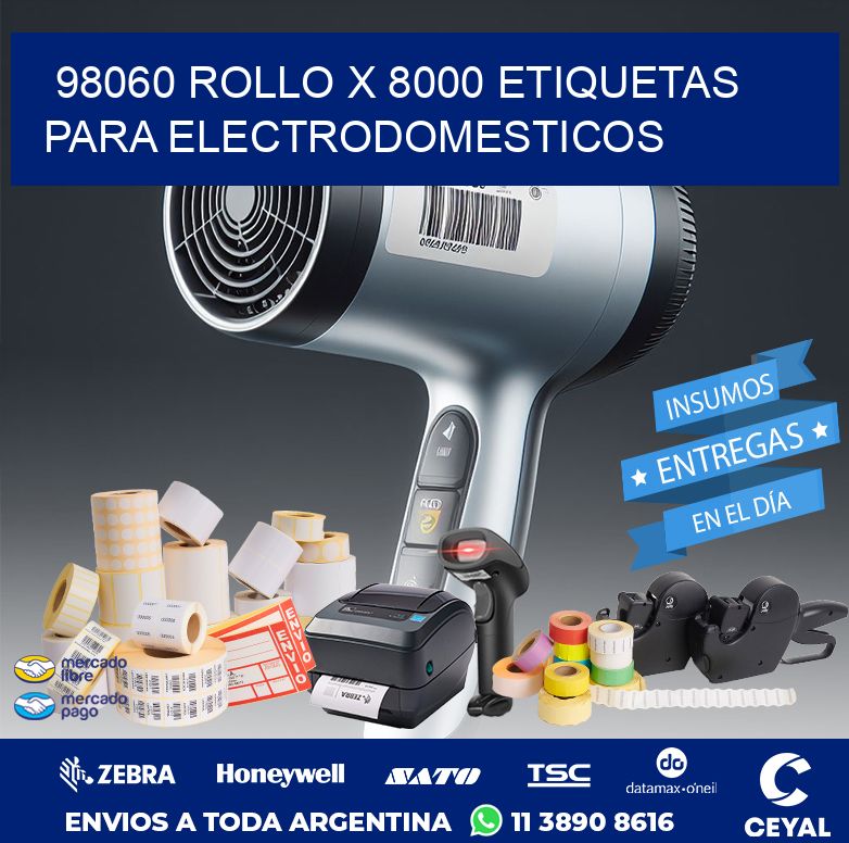 98060 ROLLO X 8000 ETIQUETAS PARA ELECTRODOMESTICOS