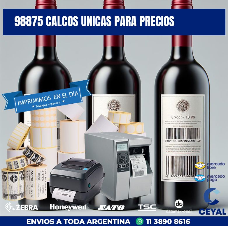 98875 CALCOS UNICAS PARA PRECIOS