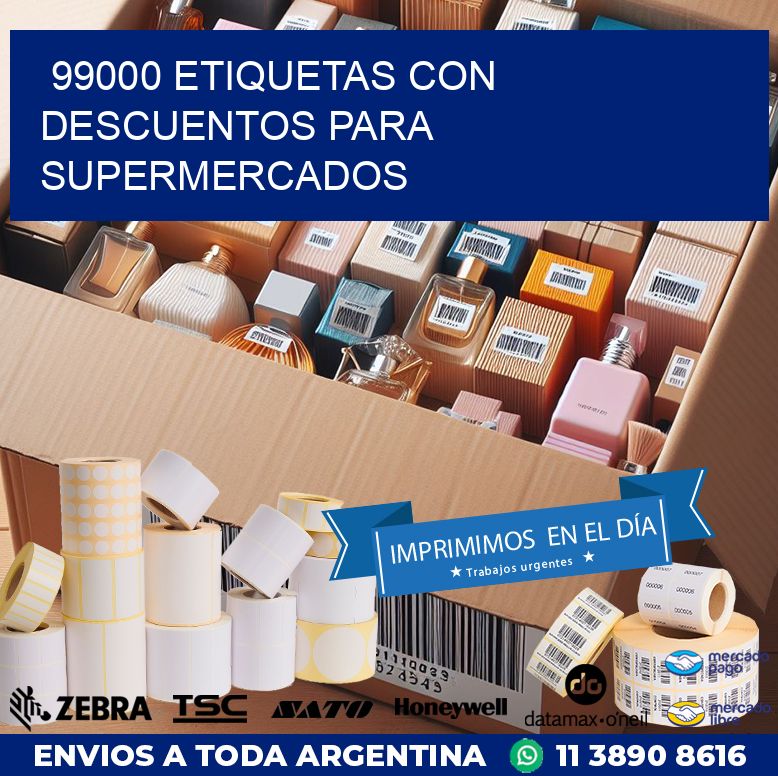 99000 ETIQUETAS CON DESCUENTOS PARA SUPERMERCADOS