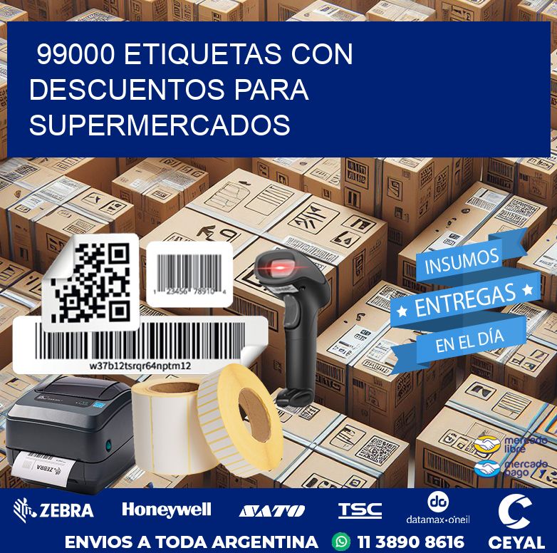 99000 ETIQUETAS CON DESCUENTOS PARA SUPERMERCADOS