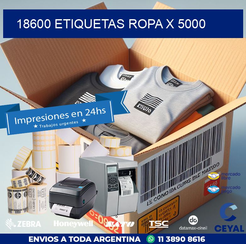 18600 ETIQUETAS ROPA X 5000