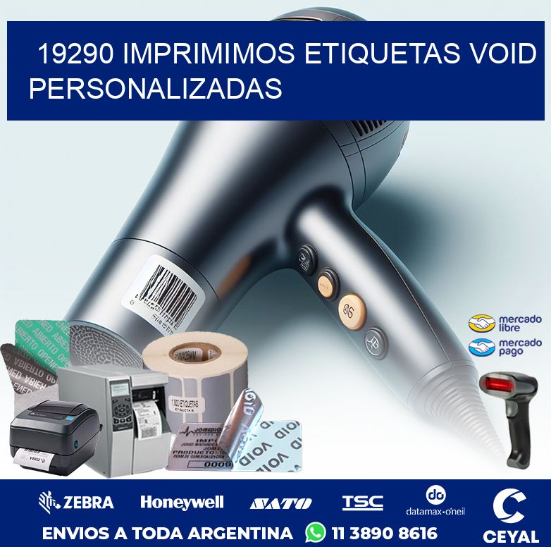 19290 IMPRIMIMOS ETIQUETAS VOID PERSONALIZADAS