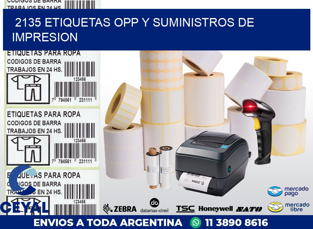 2135 ETIQUETAS OPP Y SUMINISTROS DE IMPRESION