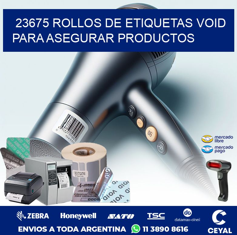 23675 ROLLOS DE ETIQUETAS VOID PARA ASEGURAR PRODUCTOS
