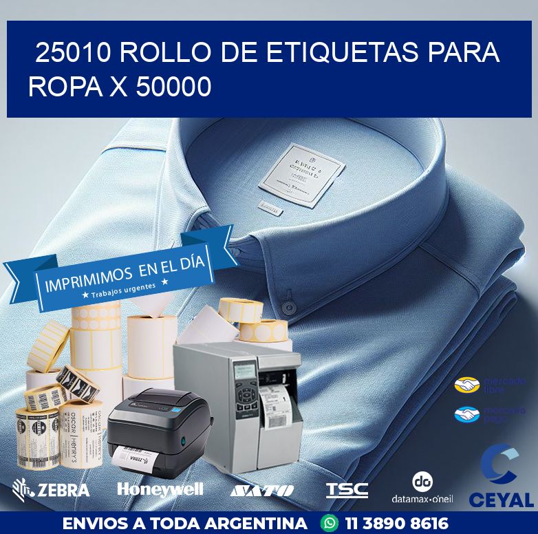 25010 ROLLO DE ETIQUETAS PARA ROPA X 50000