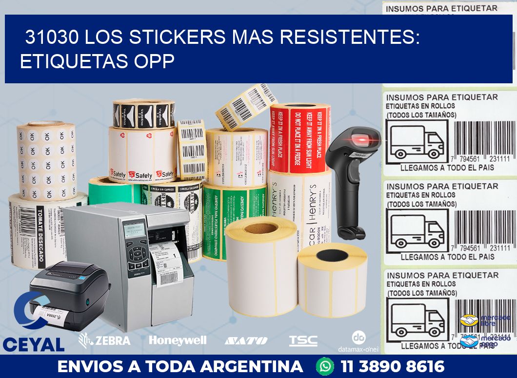 31030 LOS STICKERS MAS RESISTENTES: ETIQUETAS OPP