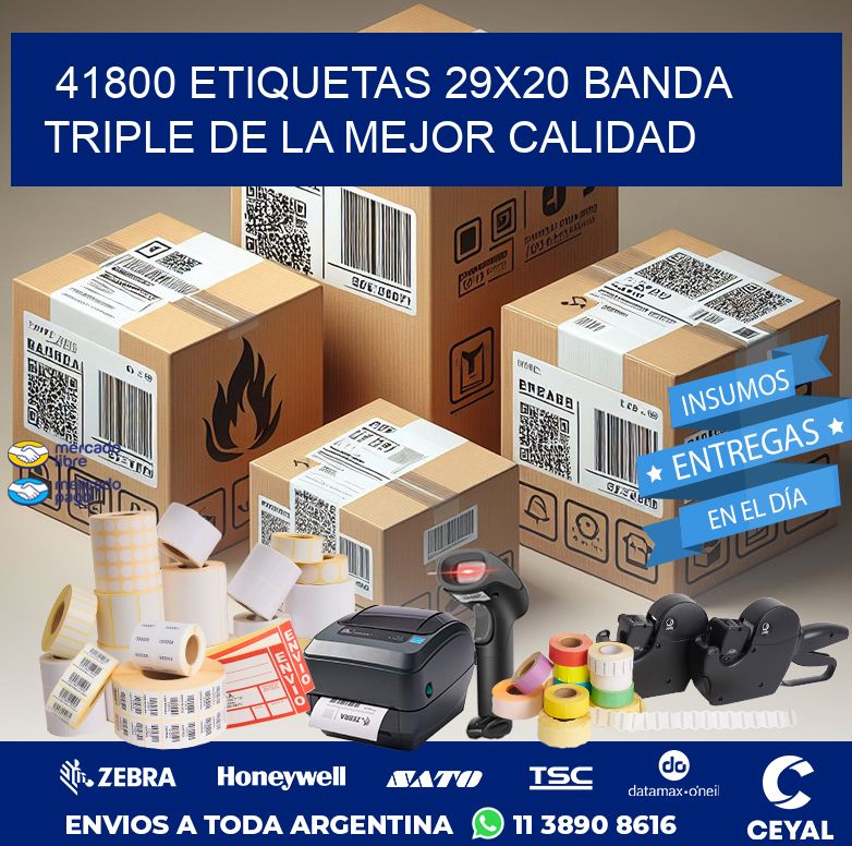 41800 ETIQUETAS 29X20 BANDA TRIPLE DE LA MEJOR CALIDAD
