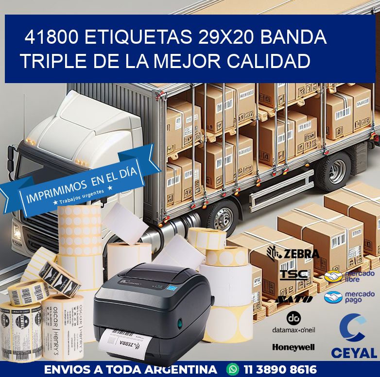 41800 ETIQUETAS 29X20 BANDA TRIPLE DE LA MEJOR CALIDAD