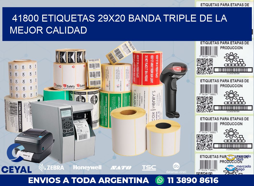 41800 ETIQUETAS 29X20 BANDA TRIPLE DE LA MEJOR CALIDAD