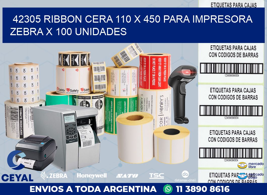 42305 RIBBON CERA 110 X 450 PARA IMPRESORA ZEBRA X 100 UNIDADES