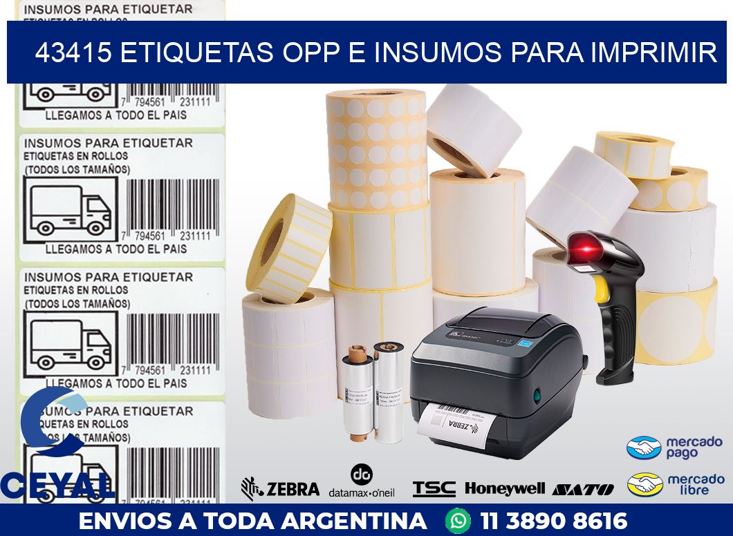 43415 ETIQUETAS OPP E INSUMOS PARA IMPRIMIR