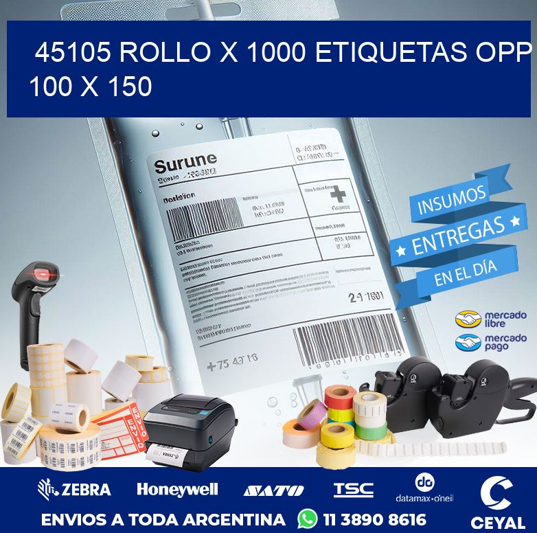 45105 ROLLO X 1000 ETIQUETAS OPP 100 X 150