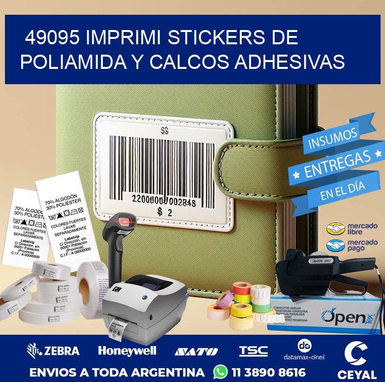 49095 IMPRIMI STICKERS DE POLIAMIDA Y CALCOS ADHESIVAS