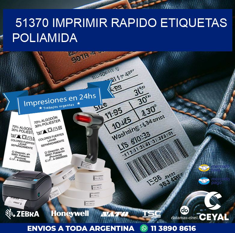 51370 IMPRIMIR RAPIDO ETIQUETAS POLIAMIDA