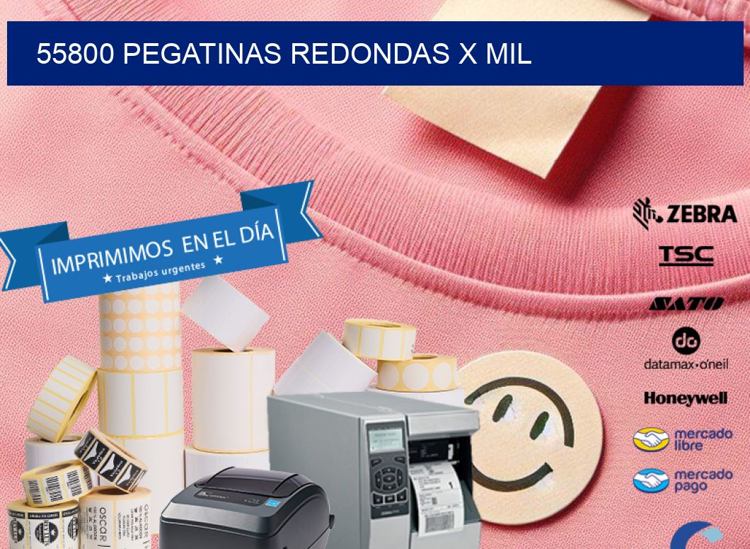 55800 PEGATINAS REDONDAS X MIL