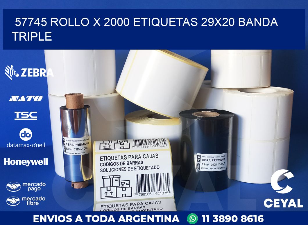 57745 ROLLO X 2000 ETIQUETAS 29X20 BANDA TRIPLE