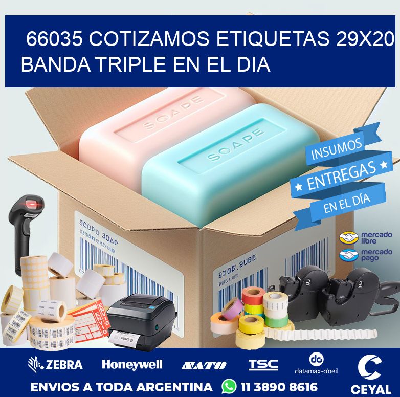 66035 COTIZAMOS ETIQUETAS 29X20 BANDA TRIPLE EN EL DIA