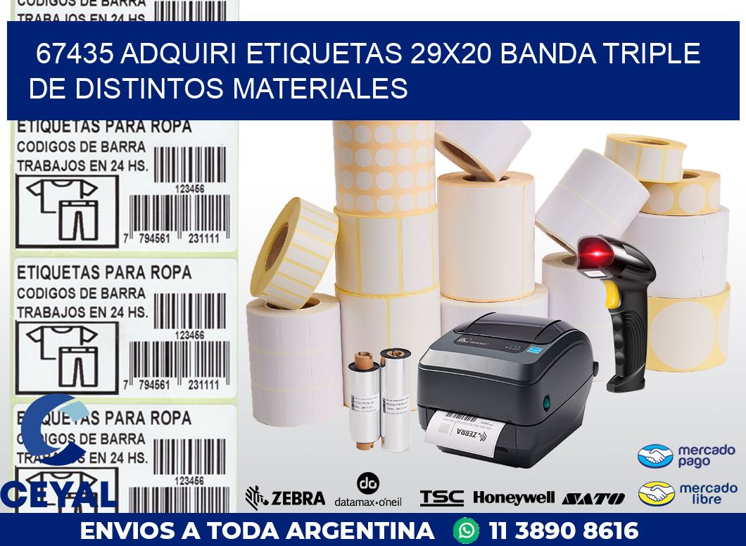 67435 ADQUIRI ETIQUETAS 29X20 BANDA TRIPLE DE DISTINTOS MATERIALES