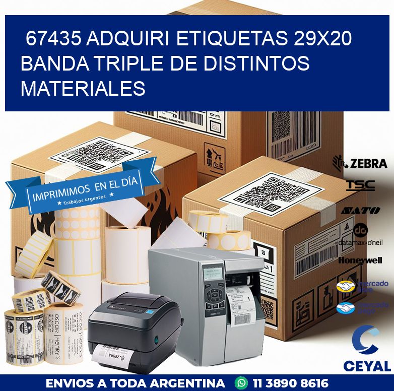 67435 ADQUIRI ETIQUETAS 29X20 BANDA TRIPLE DE DISTINTOS MATERIALES