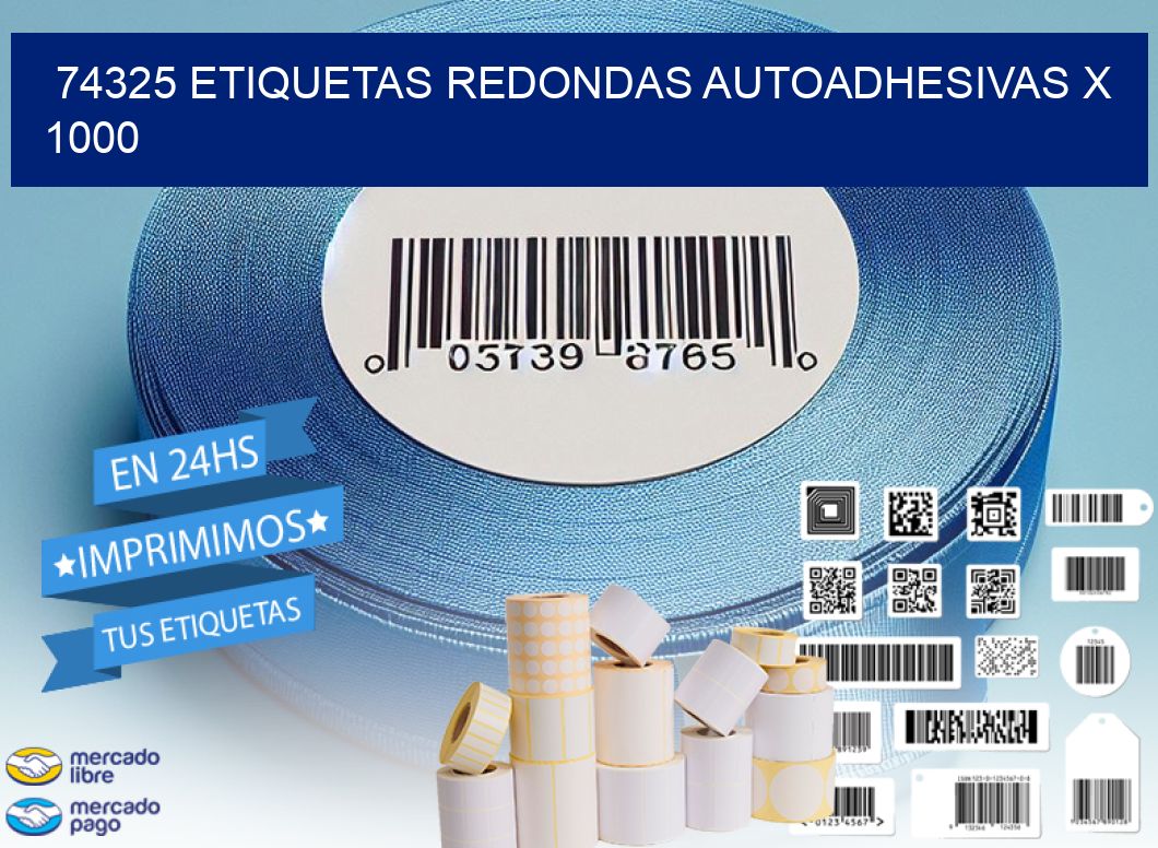 74325 ETIQUETAS REDONDAS AUTOADHESIVAS X 1000