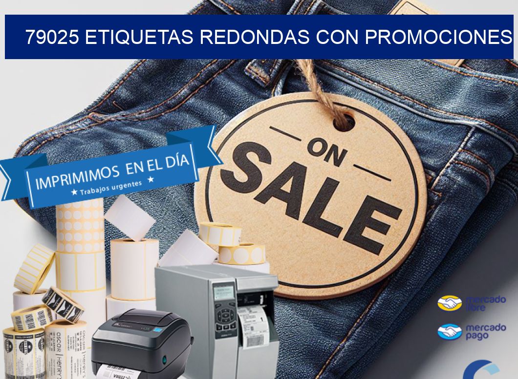 79025 ETIQUETAS REDONDAS CON PROMOCIONES