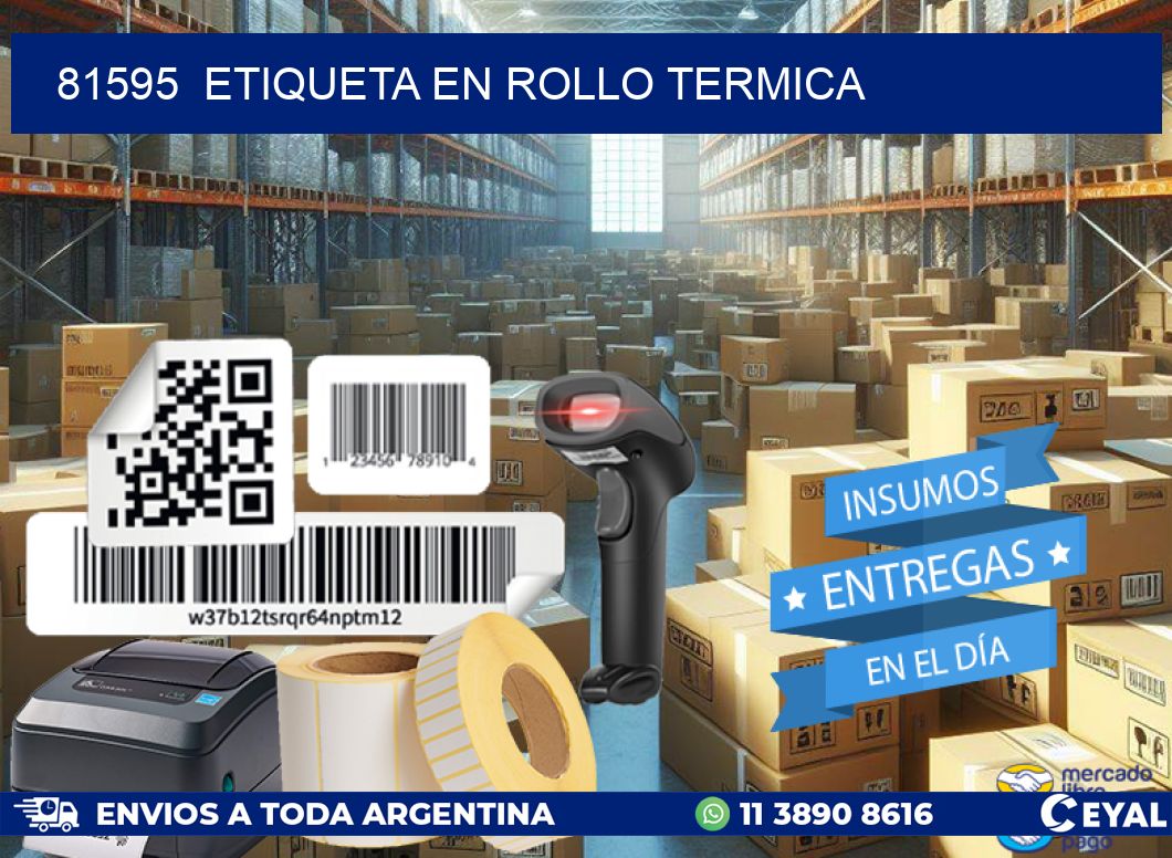 81595 etiqueta en rollo termica