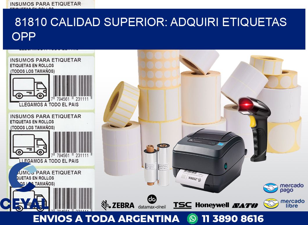 81810 CALIDAD SUPERIOR: ADQUIRI ETIQUETAS OPP