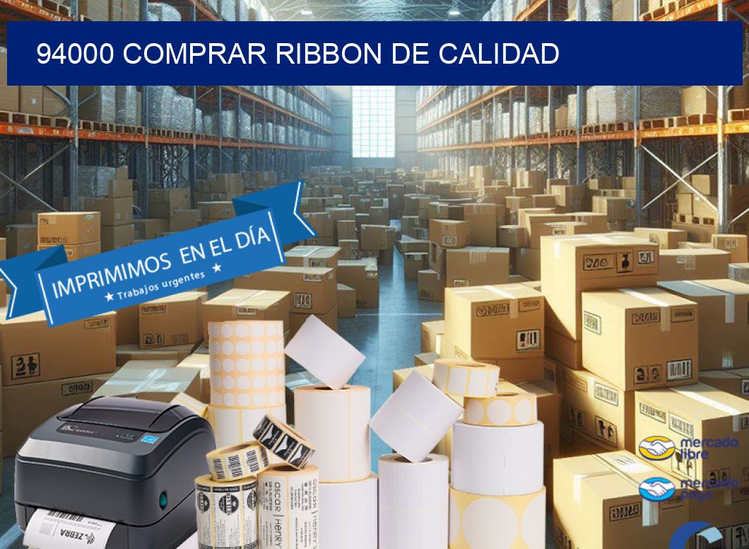 94000 COMPRAR RIBBON DE CALIDAD