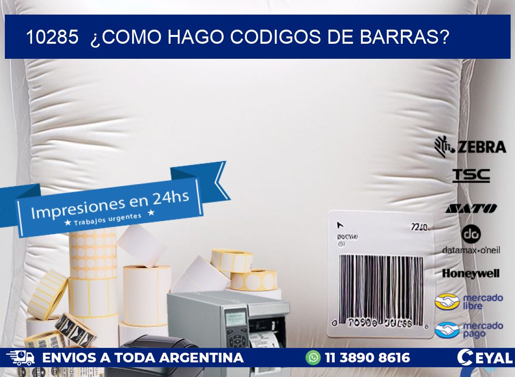 10285 ¿COMO HAGO CODIGOS DE BARRAS?