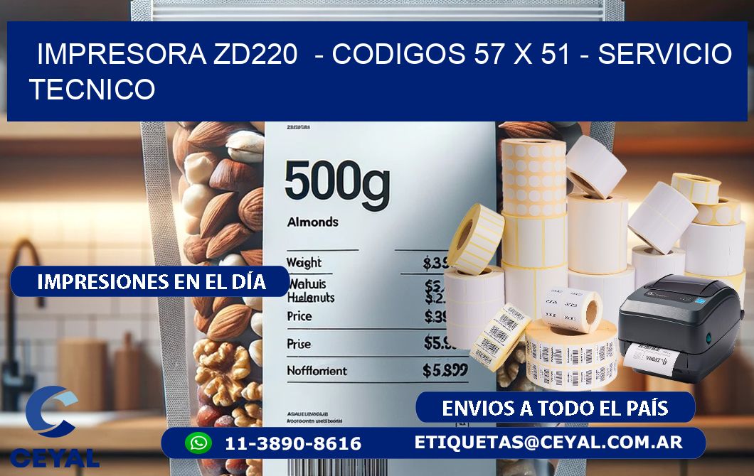 IMPRESORA ZD220 - CODIGOS 57 x 51 - SERVICIO TECNICO