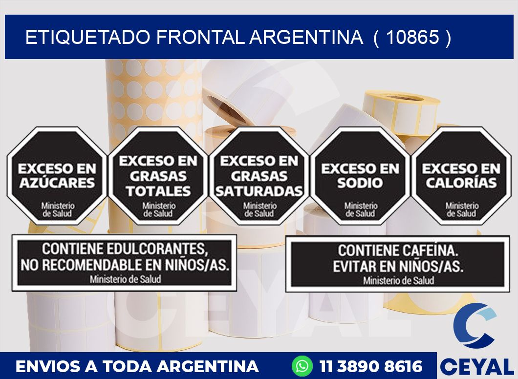ETIQUETADO FRONTAL ARGENTINA ( 10865 )