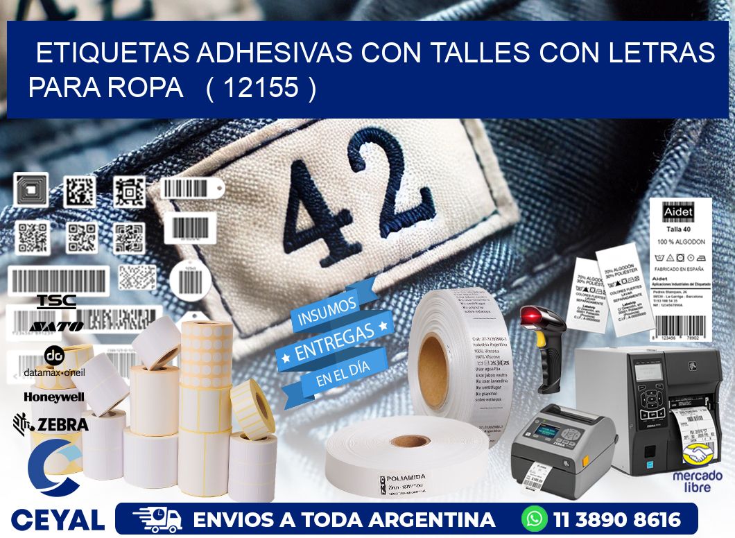 ETIQUETAS ADHESIVAS CON TALLES CON LETRAS PARA ROPA ( 12155 )