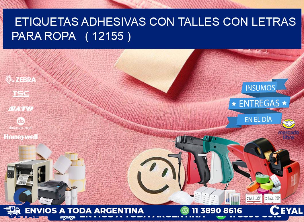 ETIQUETAS ADHESIVAS CON TALLES CON LETRAS PARA ROPA ( 12155 )