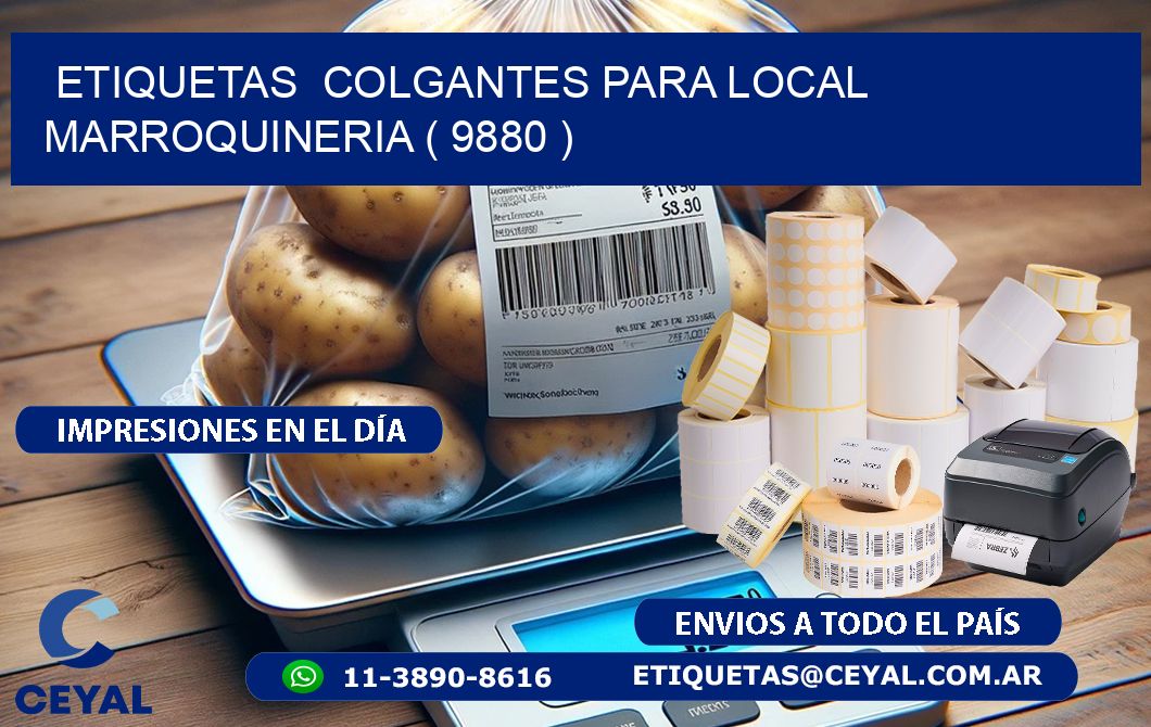 ETIQUETAS COLGANTES PARA LOCAL MARROQUINERIA ( 9880 )