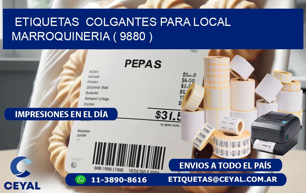 ETIQUETAS COLGANTES PARA LOCAL MARROQUINERIA ( 9880 )