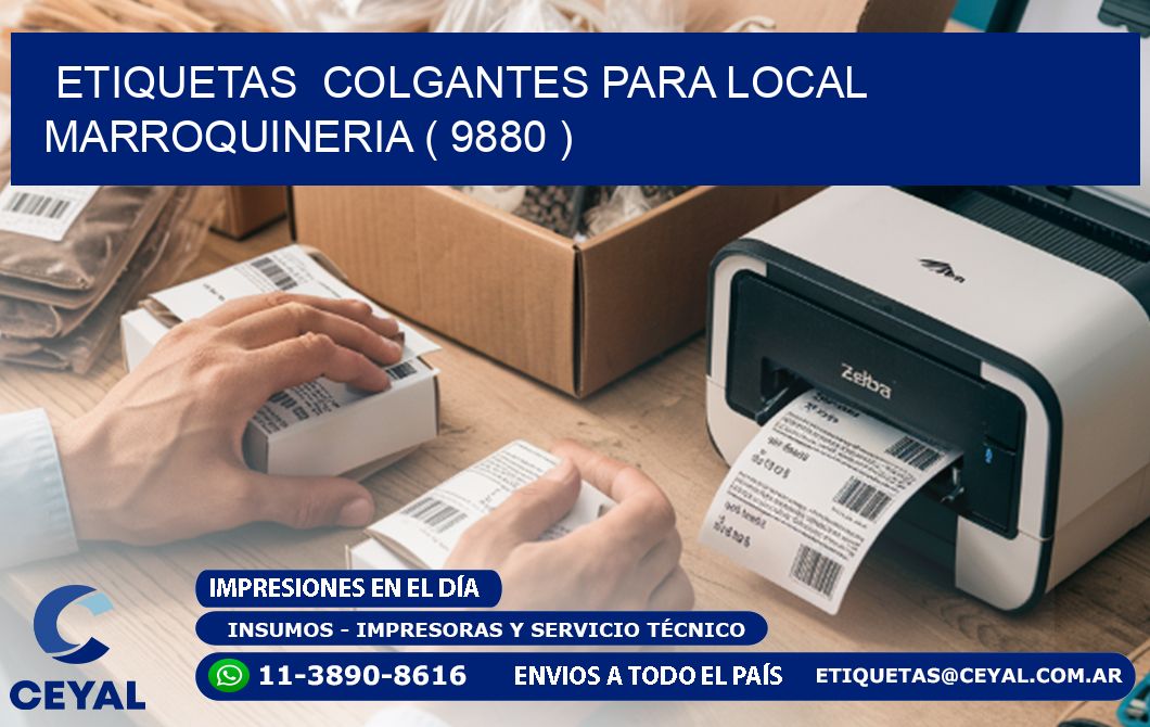 ETIQUETAS COLGANTES PARA LOCAL MARROQUINERIA ( 9880 )