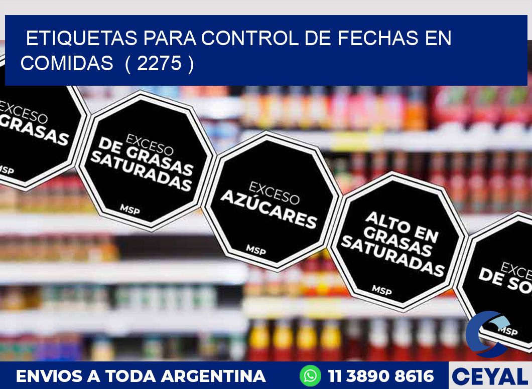 ETIQUETAS PARA CONTROL DE FECHAS EN COMIDAS ( 2275 )