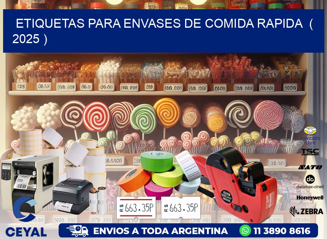 ETIQUETAS PARA ENVASES DE COMIDA RAPIDA ( 2025 )